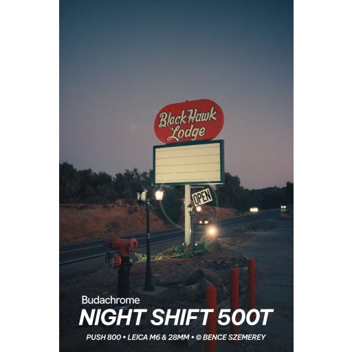 Budachrome NIGHT SHIFT - ISO 500, 35MM